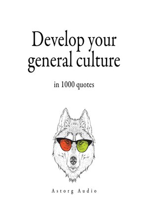 cover image of Develop your General Culture in 1000 Quotes